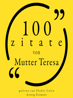 cover image of 100 Zitate von Mutter Teresa